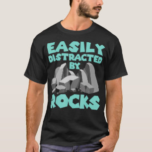 Geologist Easily Distracted By Rocks Minerals Coll T-Shirt