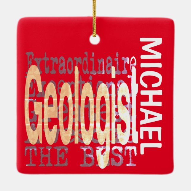 Geologist Extraordinaire CUSTOM Ceramic Ornament (Back)