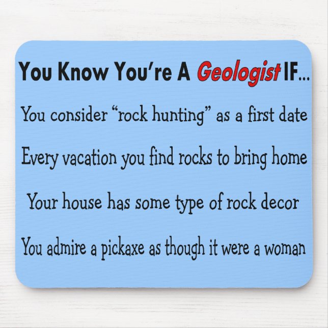 Geologist Gifts "You Know You're A Geologist IF.." Mouse Pad (Front)