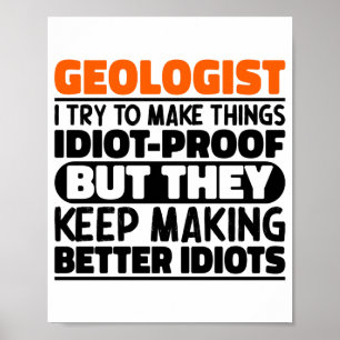 Geologist I Try To Make Things Funny Geology Lover Poster