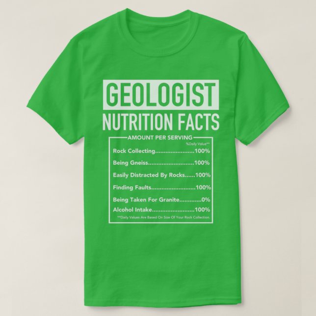 Geologist Nutritional Information Funny Geology Hu T-Shirt (Design Front)