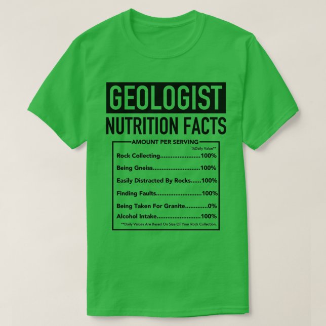 Geologist Nutritional Information Funny Geology Hu T-Shirt (Design Front)