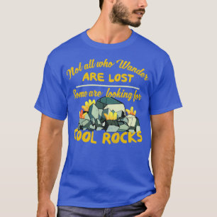 Geologist Rock Collecting Minerals Geology T-Shirt