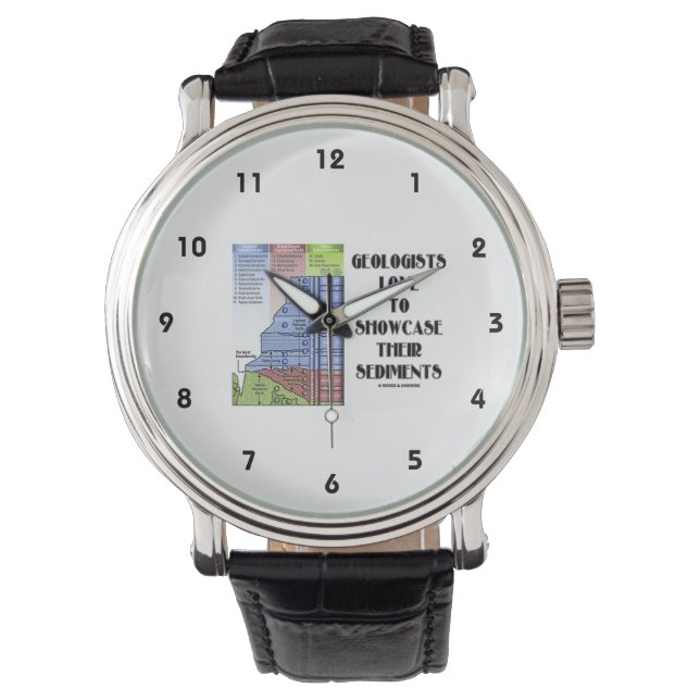 Geologists Love To Showcase Their Sediments Watch (Front)
