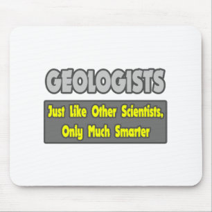 Geologists...Smarter Mouse Pad