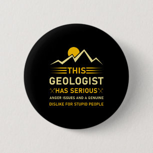 Geology Earth Science Funny Geologist T Shirt_7  6 Cm Round Badge