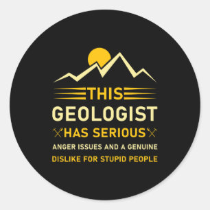 Geology Earth Science Funny Geologist T Shirt_7 Classic Round Sticker