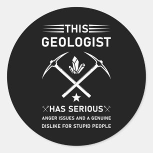 Geology Earth Science Funny Geologist T Shirt_8 Classic Round Sticker