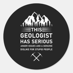 Geology Earth Science Funny Geologist T Shirt Classic Round Sticker