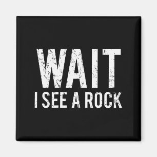 Geology Funny Rock Mineral Collector Humor Gift Te Magnet