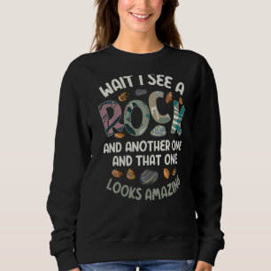 Geology Geologist Rockhound Sweatshirt