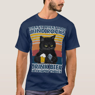 Geology Geologist Rocks Drink Beer Cat T-Shirt