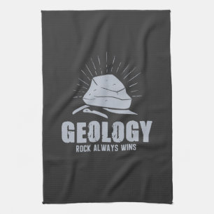 Geology - Rock Always Wins Tea Towel