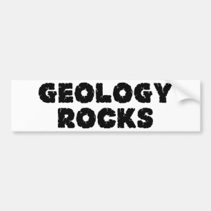 Geology Rocks Bumper Sticker