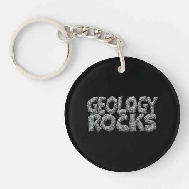 Geology Rocks - Earth Science Pun Key Ring (Front)