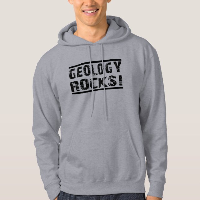 Geology Rocks Hoodie (Front)