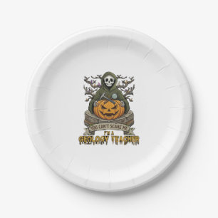 Geology Teacher You Cant Scare Me Halloween Skelet Paper Plate