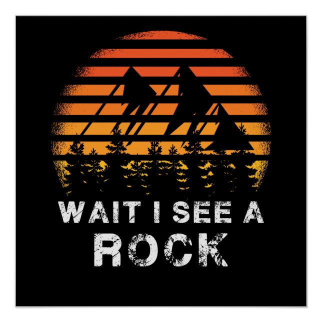 Geology - Wait I See A Rock Poster (Front)