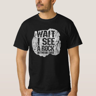Geology - Wait I See A Rock T-Shirt