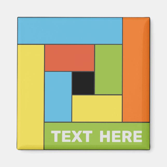 Geometric Rectangles (ver8) with Any Text Magnet (Front)