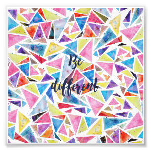 geometric triangles pattern “be different” quote photo print