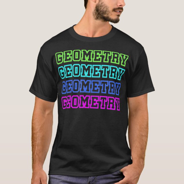 Geometry Math Teacher Design  T-Shirt (Front)