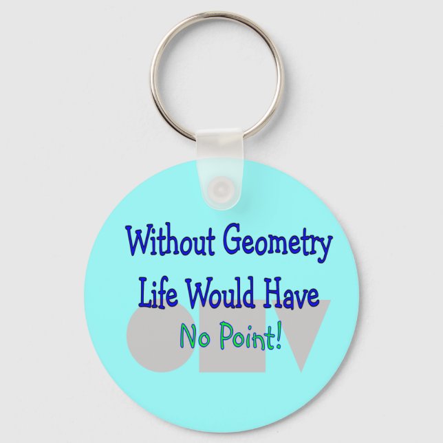 Geometry Teacher Gifts Key Ring (Front)