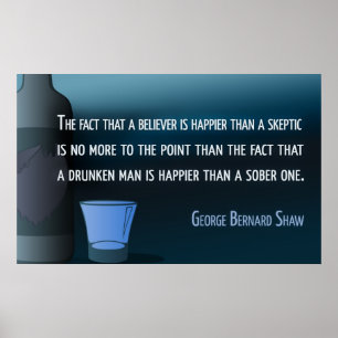 George Bernard Shaw   Sobriety Poster