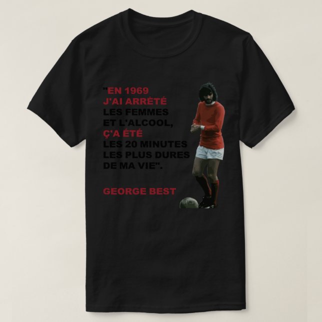 George Best Quote "In 1969 ..." Classic  T-Shirt (Design Front)