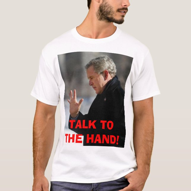 GEORGE BUSH T-Shirt (Front)