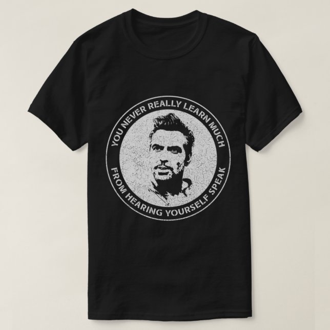 George Clooney - You Never Really Learn Much from  T-Shirt (Design Front)
