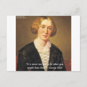 George Eliot "Never Too Late" Quote Postcard