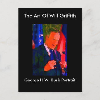 GEORGE H. W. BUSH PORTRAIT POSTCARD