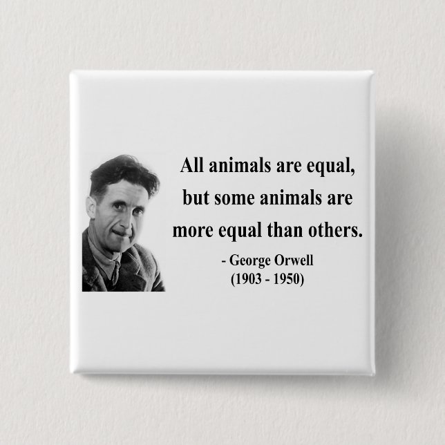George Orwell Quote 3b 15 Cm Square Badge (Front)