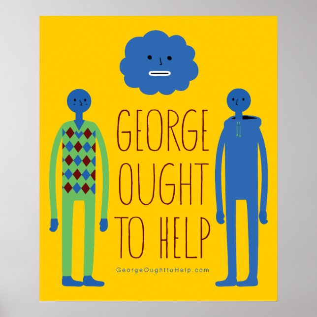 George Ought To Help Poster (Front)