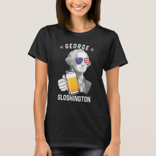George Sloshington Washington Beer 4th Of July Ame T-Shirt