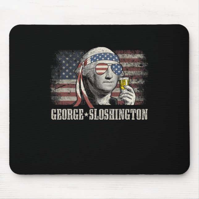 George Sloshington Washington Funny 4th Of July Us Mouse Pad (Front)