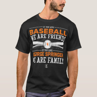 George Springer If You Love Baseball Apparel T-Shirt