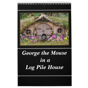 George the mouse in a log pile House calendar