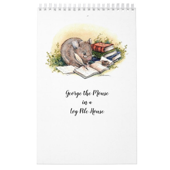 George the mouse with art by Alissa Hansen Calenda Calendar (Cover)