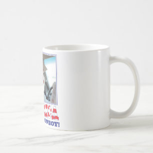 George W Bush - America Needs a Cowboy Coffee Mug
