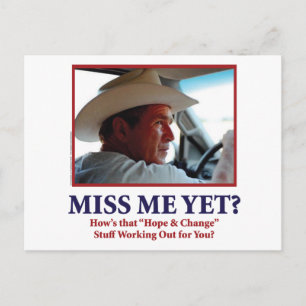 George W Bush - Miss Me Yet Postcard