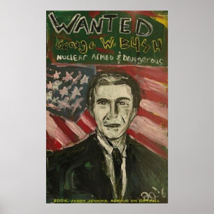 GEORGE W BUSH WANTED POSTER