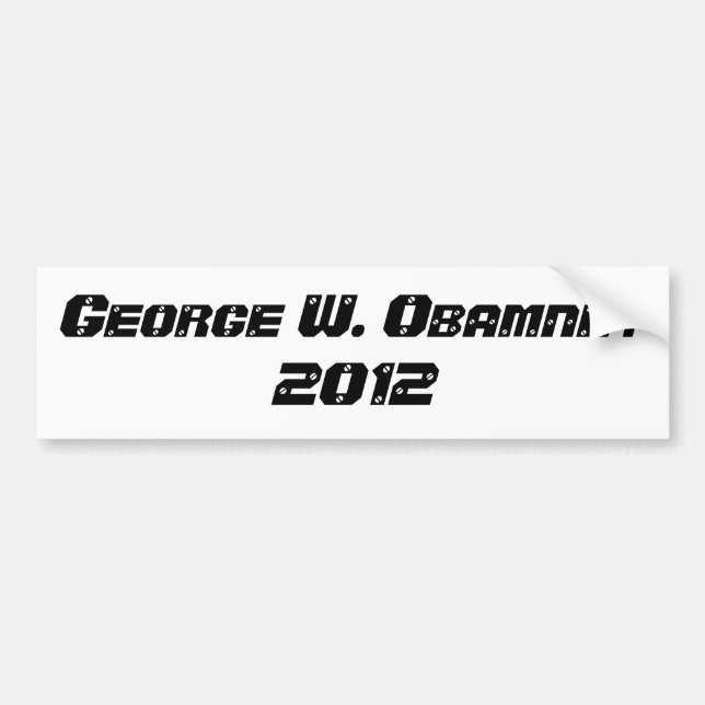 George W. Obamney for President Bumper Sticker (Front)