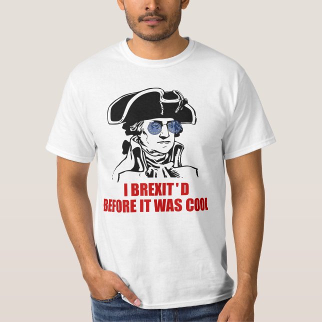 George Washington Brexit 1776 EU Flag Sunglasses T-Shirt (Front)