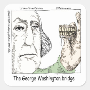 George Washington Bridge & Dentures Funny Gift Square Sticker