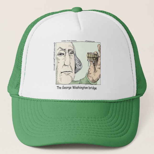 George Washington Bridge & Dentures Funny Gift Trucker Hat (Front)