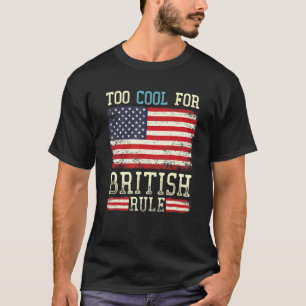 George Washington Cool For British Rule 4th Of Jul T-Shirt