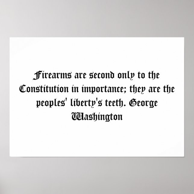 George Washington Firearms Quote Poster (Front)