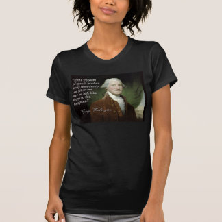 George Washington Freedom of Speech Quote T-Shirt